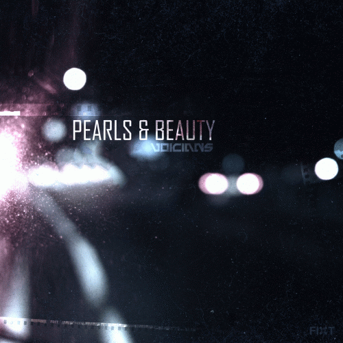 Voicians : Pearls & Beauty